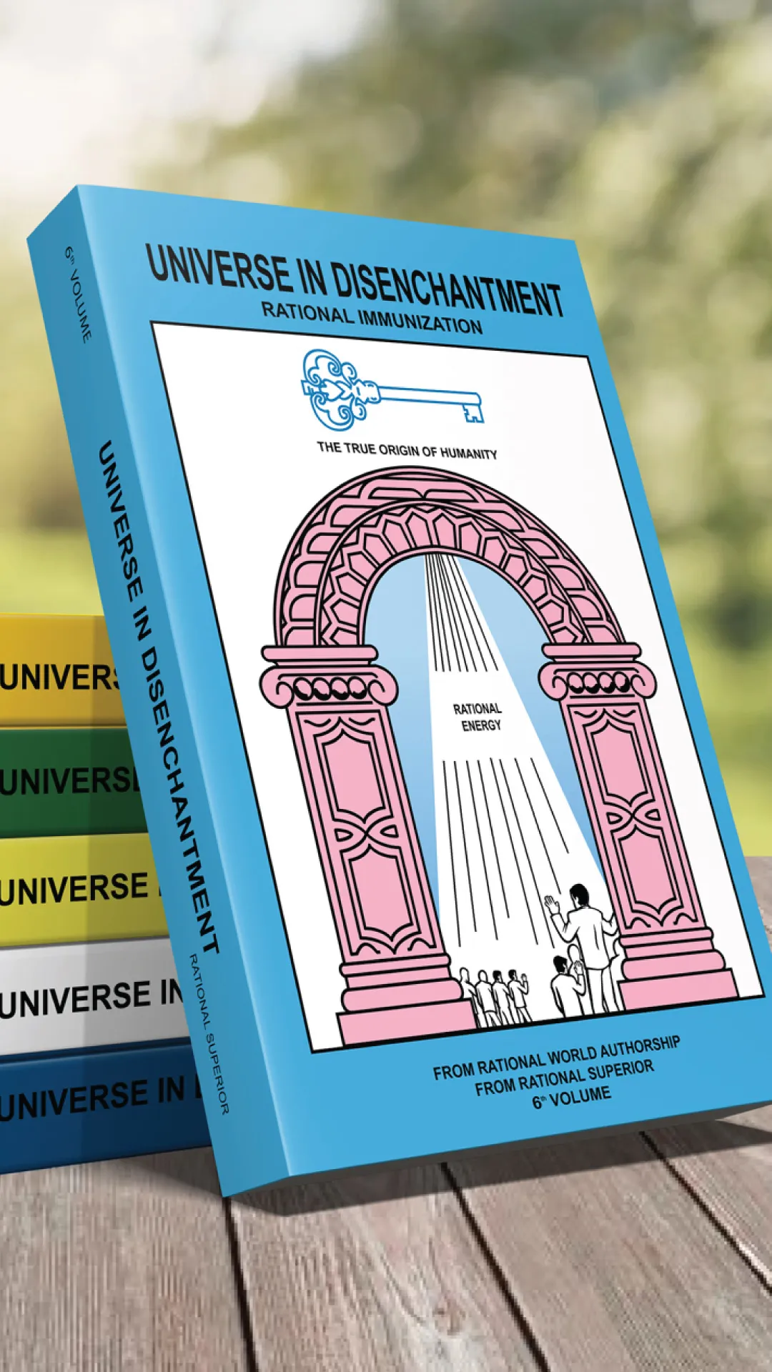 6º volume - Livro Universo em Desencanto Cultura Racional - Versão em Inglês