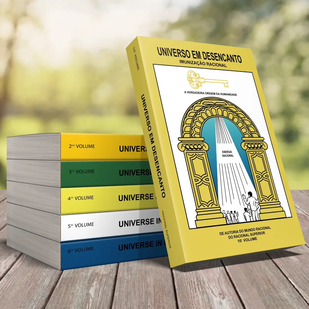 10th volume - Book "Universe in Disenchantment" Rational Culture -  Portuguese version