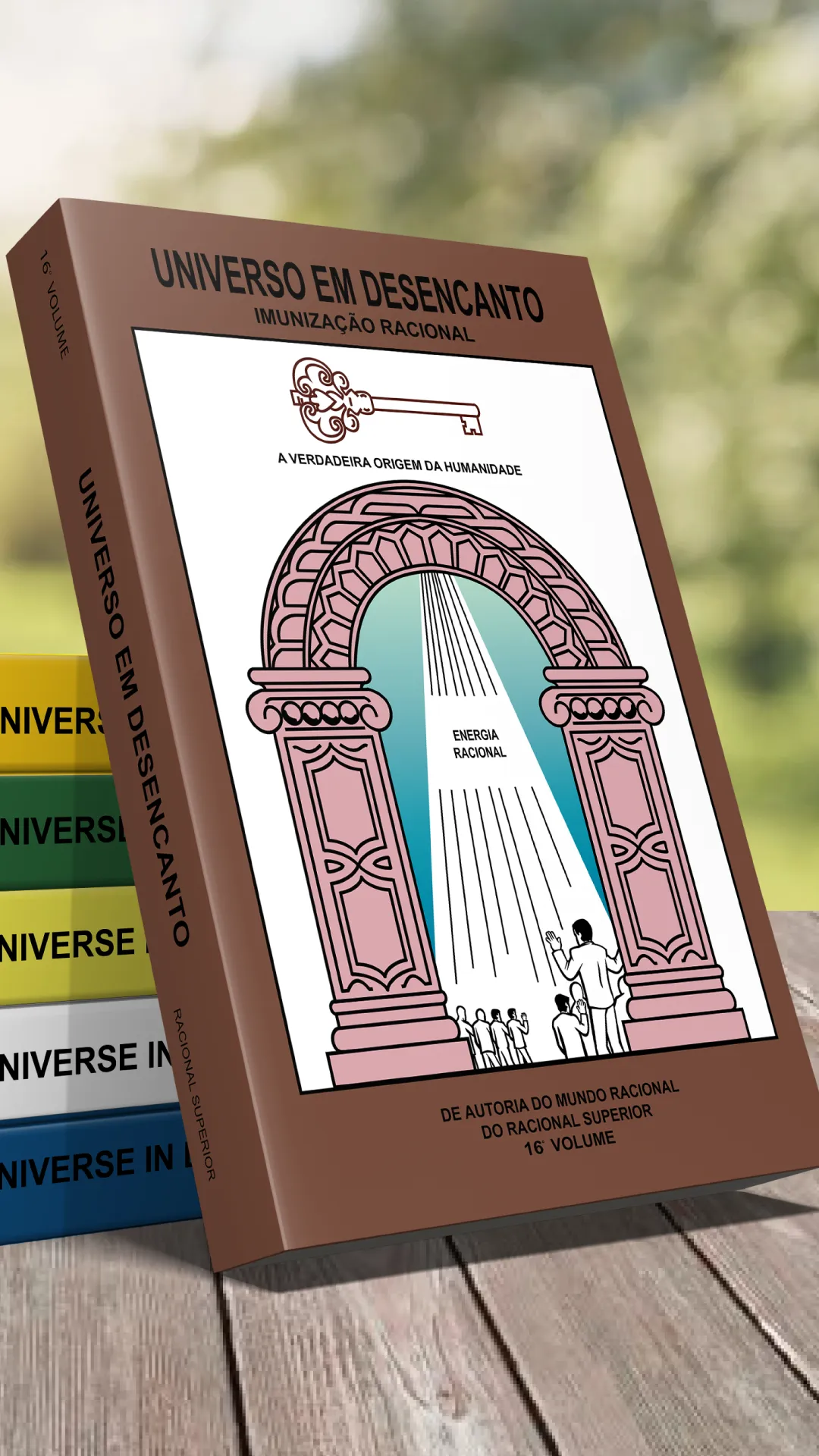 16º volume - Livro Universo em Desencanto Cultura Racional - Versão em Português